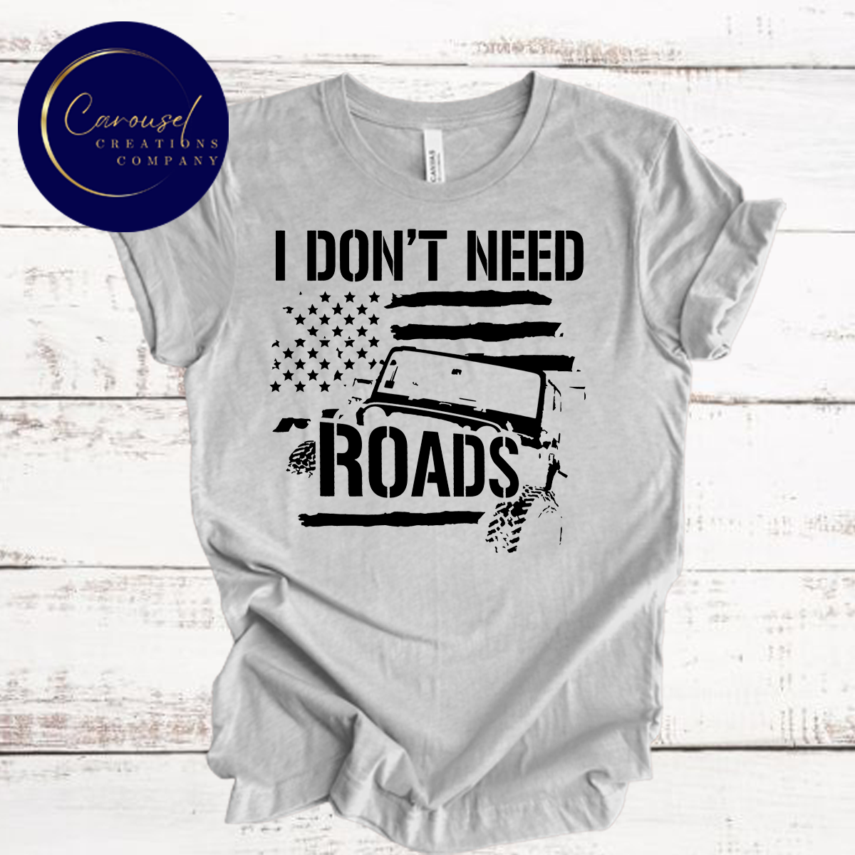 I Don't Need Roads Tee